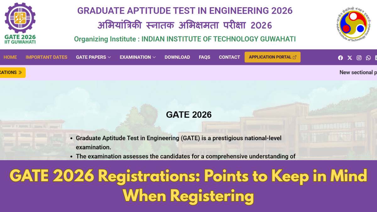 GATE 2026 Registrations Begin Tomorrow: Points to Keep in Mind When Registering